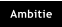 Ambitie