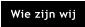 Wie zijn wij